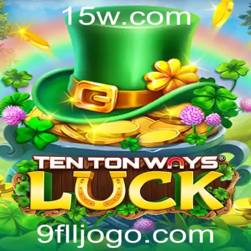 Descubra o Empolgante Mundo de TenTonWaysLuck: Uma Nova Experiência de Jogo
